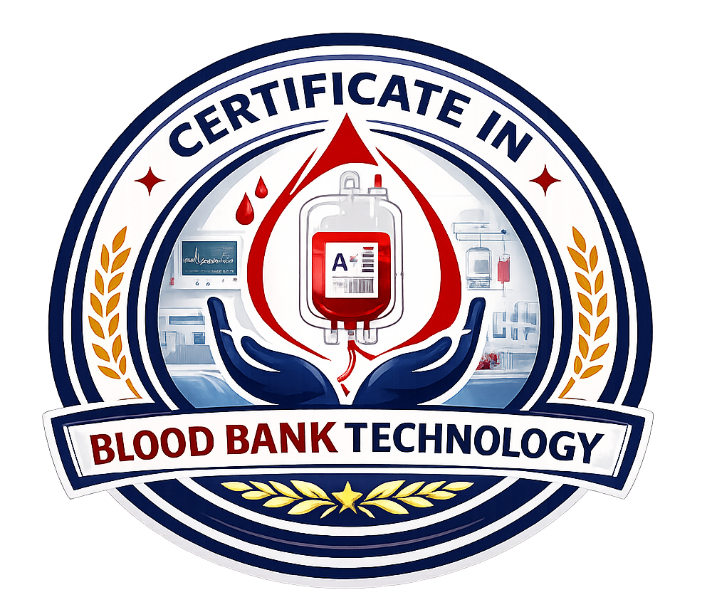 CERTIFICATE IN BLOOD BANK TECHNOLOGY